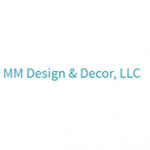 MM Design and Decor, LLC